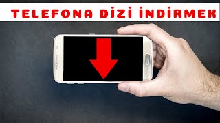 Telefona Dizi Nasıl İndirilir [upl. by Suryc]