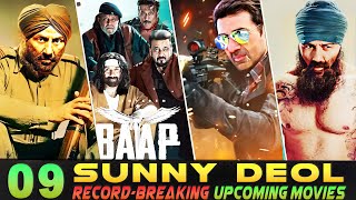 09 Sunny Deol Biggest Upcoming Movies 20232025 Sunny Deol Upcoming Bollywood Movies list 20242025 [upl. by Markos]