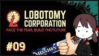 Lobotomy Corporation 09  MISSION ACCOMPLISHED [upl. by Gabriell]