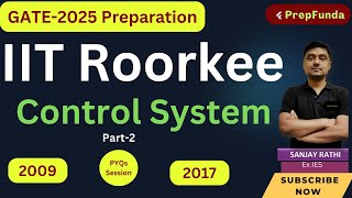 GATE 2025  IIT Roorkee PYQs Control System PART2  2009 amp2017 ECEEIN [upl. by Chrisoula238]