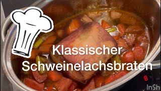 Leckerer Klassischer Schweinebraten 🤩 mit Soße einfach erklärt👍 Schweinelachsbraten selbstgemacht [upl. by Sajet560]