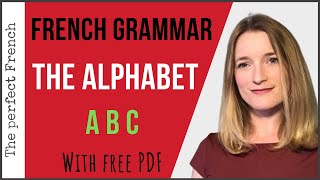 French Alphabet amp Accents with free PDF  French basics for beginners [upl. by Maurilia58]