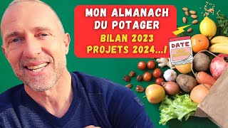 Calendrier du potager 2024  Bilan de la chaine amp projets à venir [upl. by Irby]