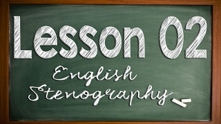 English Stenography Lesson 02 [upl. by Llerrat]