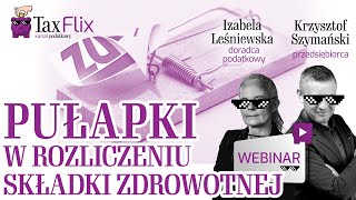 Rozliczenie roczne składki zdrowotnej  DRA płatnik  webinar  Izabela Leśniewska [upl. by Nordek]