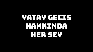 YATAY GEÇİŞ HAKKINDA HER ŞEY GANO [upl. by Adrienne]