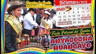 ANTACOCHA • Zapateo Navideño 2012 Vol 05 [upl. by Einaffit]