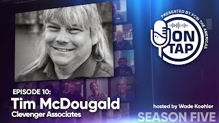 ON TAP Presented by FCSI The Americas  S510 – Tim McDougald [upl. by Secor]