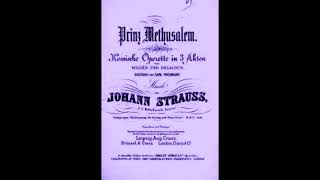 Johann Strauß jr quotPrinz Methusalemquot Querschnitt [upl. by Barclay594]