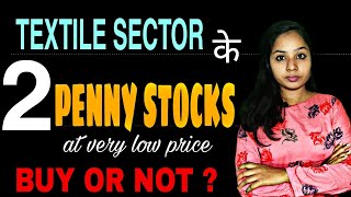 Textile sector के 2 Penny stocks at 74 discount buy ot now suumaya industries vs Alok Industry [upl. by Pelagia908]