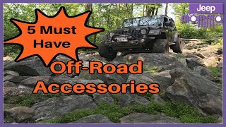 5 Must Have Jeep Wrangler Off Road Accessories [upl. by Elleinnad]