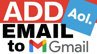 How to add an AOL email account to Gmail [upl. by Ramonda]