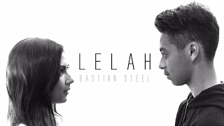 Bastian Steel  Lelah Official Music Video [upl. by Lassiter]