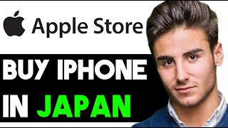 HOW TO BUY IPHONE FROM APPLE STORE ONLINE IN JAPAN 2024 FULL GUIDE [upl. by Aihcropal977]