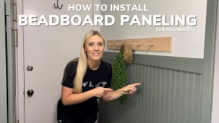 How to Install Beadboard Paneling for Beginners [upl. by Ximenes]