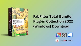 FabFilter Total Bundle Plugin Collection 2022 Windows Download [upl. by Alyworth961]