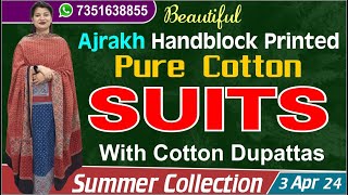 3 Apr 24  Pure Cotton Suits  Ajrakh Handbloc Print  Cotton Dupatta  7351638855 [upl. by Annirac]