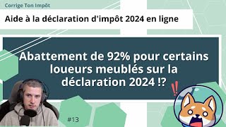 LMNP  un abattement de 92 sur la déclaration 2024 [upl. by Mintun781]