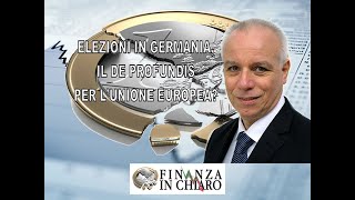 ELEZIONI IN GERMANIA IL DE PROFUNDIS PER L’UNIONE EUROPEA [upl. by Nerdna]