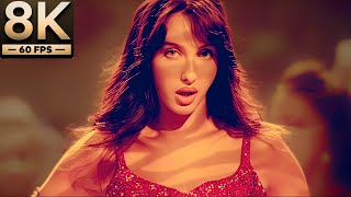 8K Remastered  Dilbar Dilbar  Nora Fatehi  Satyameva Jayate [upl. by Carilyn721]