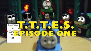 TTTES Episode One [upl. by Kehoe]