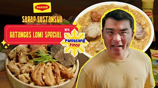 SARAP SUSTANYA  Batangas Lomi with Vanjo Merano aka Panlasang Pinoy [upl. by Ycal545]