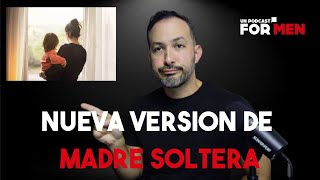 Nueva version de madre soltera  Unpodcastformen 174 [upl. by Esekram417]