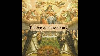 52  Indulgences Explained  The Secret of the Rosary [upl. by Llevart]