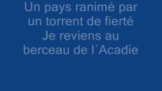 Je Reviens Au Berceau de LAcadie lyrics [upl. by Marras748]