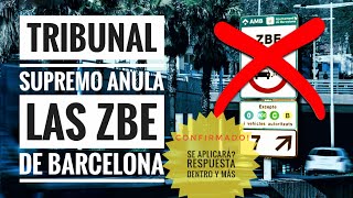 ANULADA LA ZBE de Barcelona Hay esperanza TE LO CUENTO TODO [upl. by Dale]