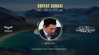 37 SOFFAT SURASI 145182OYATLAR  HUSAYNXON YAHYO ABDULMAJID [upl. by Kalinda]