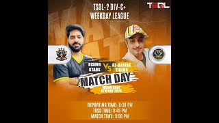 TSDL2 DIVC WEEKDAY LEAGUE Rising Stars VS AlBasira Tigers 8th May 2024 [upl. by Eeramit]