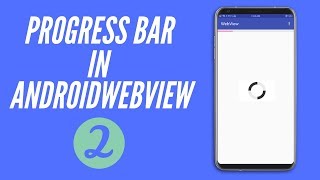 Webview Progress bar In Android Studio [upl. by La Verne58]