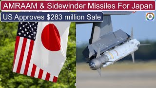 Japans 283 Million Missile Deal  120 AMRAAM amp 44 AIM9X Sidewinder [upl. by Wolfgang]