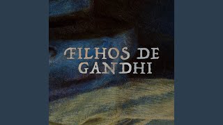 Filhos de Gandhi [upl. by Toombs]