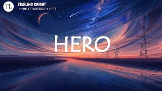 STERLING KNIGHT  Hero Disney Starstruck OST LYRICS VIDEO [upl. by Dranoc]