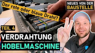 Schaltschrank verdrahten für die Hobelmaschine [upl. by Neryt]