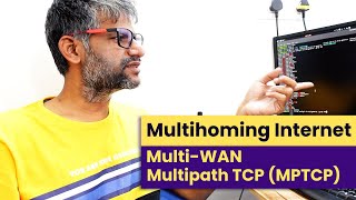 x240 Multihoming  MultiWAN  Multipath TCP MPTCP  Architecture tcpip networking ccna sdwan [upl. by Nauqit]