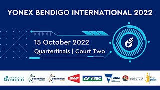 YONEX Bendigo International 2022  Saturday 15 October 2022  Quarterfinals  Court Two [upl. by Molloy]