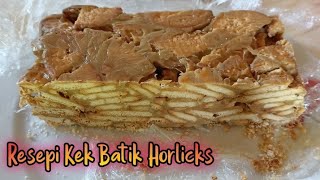 Resepi Kek Batik Horlicks Viral 4 Bahan Dan Tanpa Telur [upl. by Edholm659]