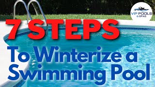 7 Steps to Winterize a Swimming Pool  Closing a Pool for Winter  Pool Closing Tips [upl. by Narib]