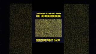 The Gerogerigegege  Senzuri Fight Back Side Two [upl. by Naol]