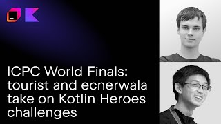 Live from the ICPC World Finals tourist and ecnerwala take on Kotlin Heroes challenges [upl. by Engamrahc]