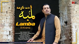 Lamba Di Krama  Hamayoon Khan Song  Pashto New Song 2023 [upl. by Isnan]