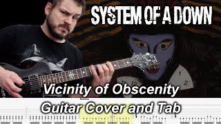 Vicinity of Obscenity  Guitar Cover and Tabs  System of a Down [upl. by Raffarty272]