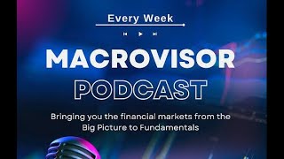 The MacroVisor Podcast A Look at the Fed the Treasury and the Banks [upl. by Ube]