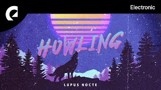 Lupus Nocte  Howling [upl. by Aihsas]