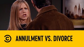 Annulment Vs Divorce  Friends  Comedy Central Africa [upl. by Rooney660]