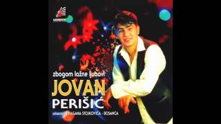 Jovan Perisic  Tamna strana mog zivota  Audio 1997 HD [upl. by Lacefield]