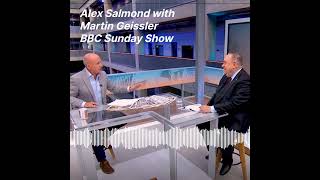 Alex Salmond BBC Scotland Sunday Show with Martin Geissler 962024 [upl. by Wilda]